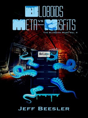 cover image of Bloboids Vs. Meta-Misfits